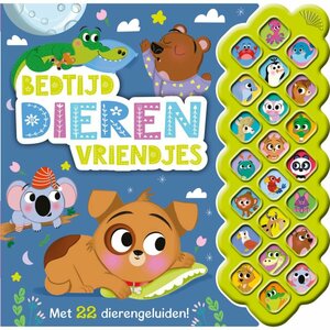 Geluidenboek Bedtijd Dierenvriendjes Geluidenboek Bedtijd Dierenvriendjes
