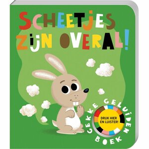 Boek Scheetjes Zijn Overal + Geluid Boek Scheetjes Zijn Overal + Geluid